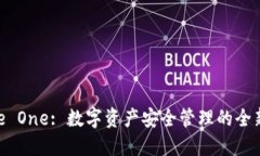BitPie One: 数字资产安全管